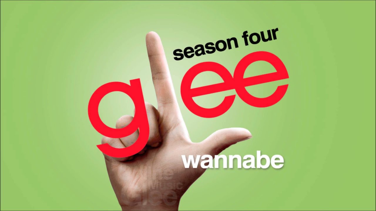 Wannabe - Glee [HD Full Studio]