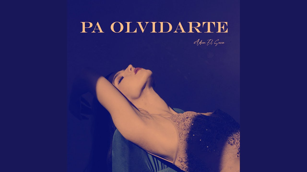 Pa Olvidarte