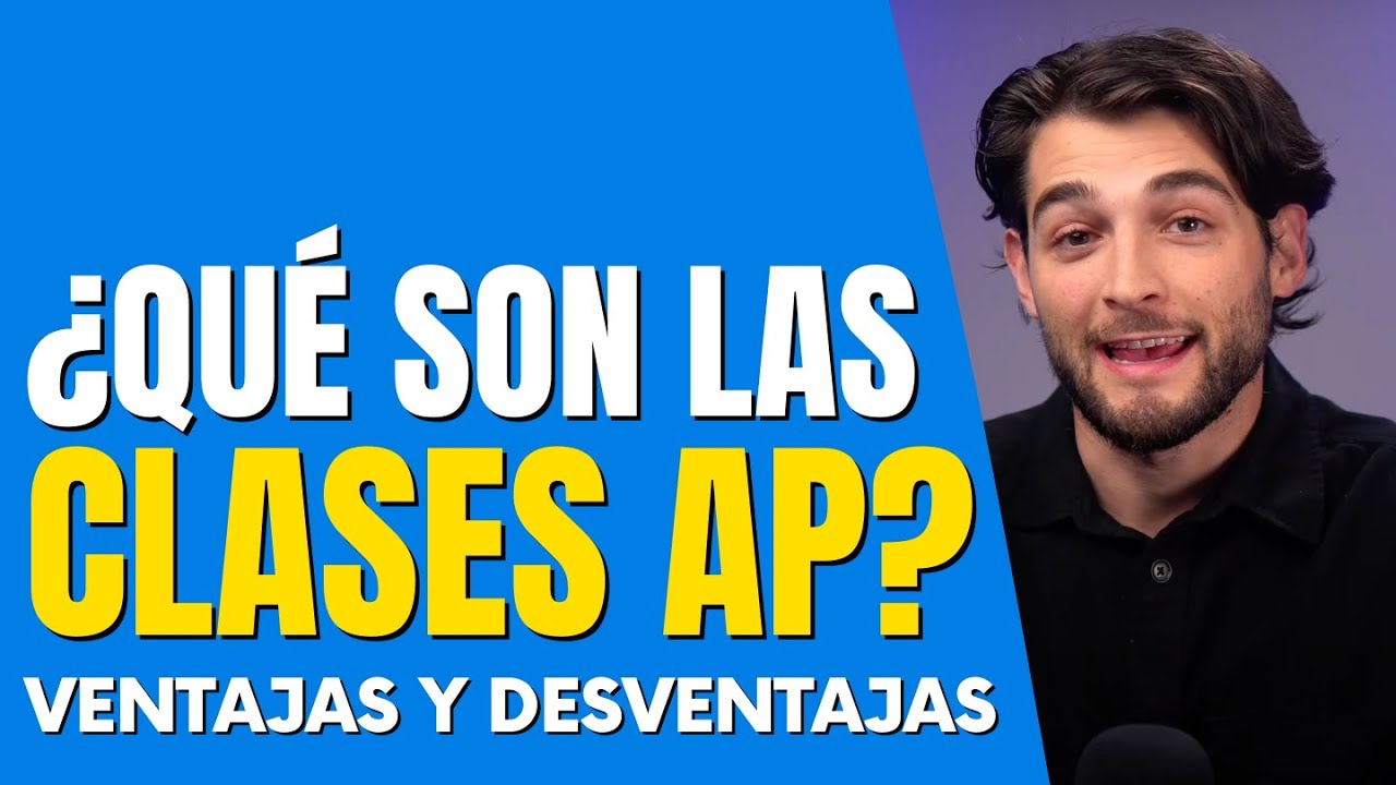 ¿Qué son las clases Advanced Placement (AP)?