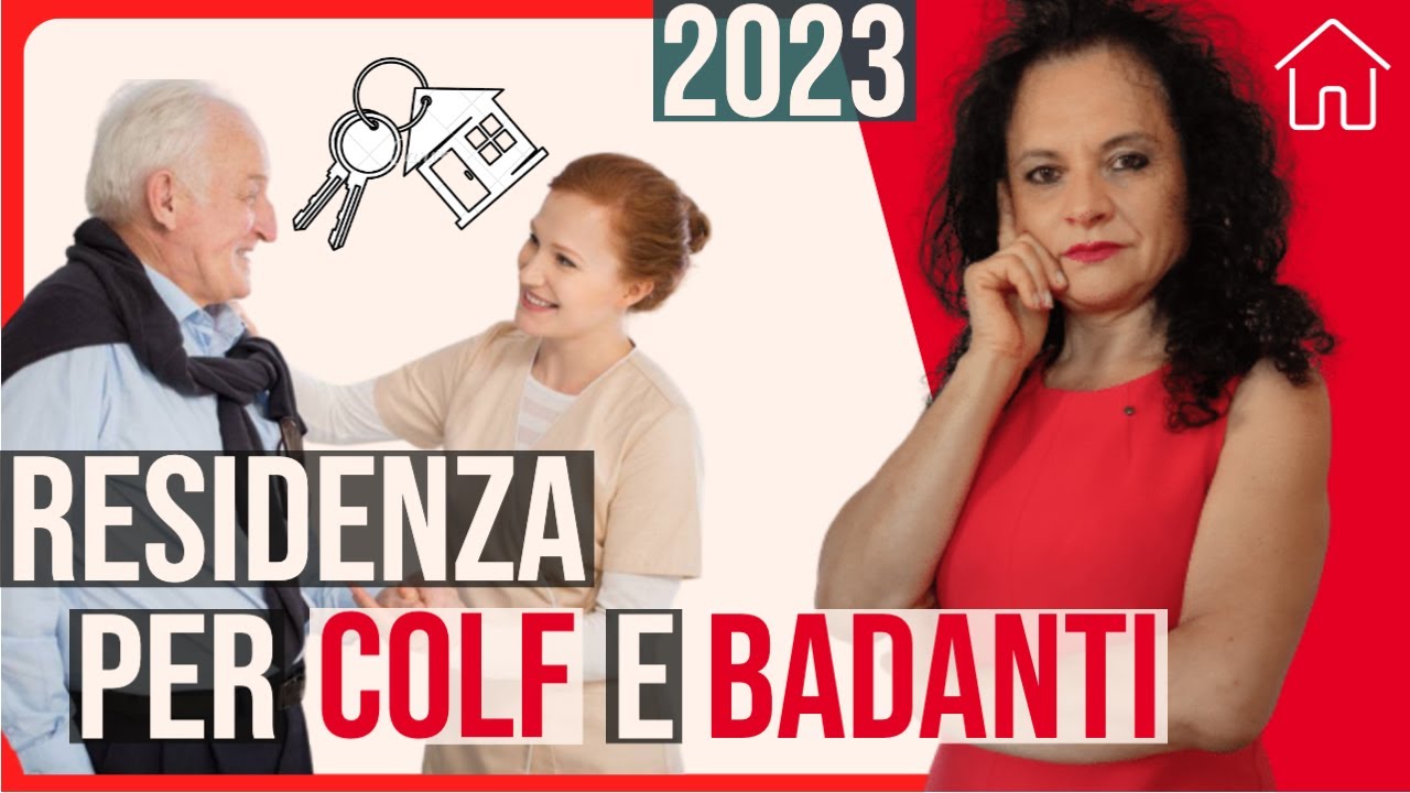 RESIDENZA PER BADANTI E COLF: COSA DICE LA LEGGE?