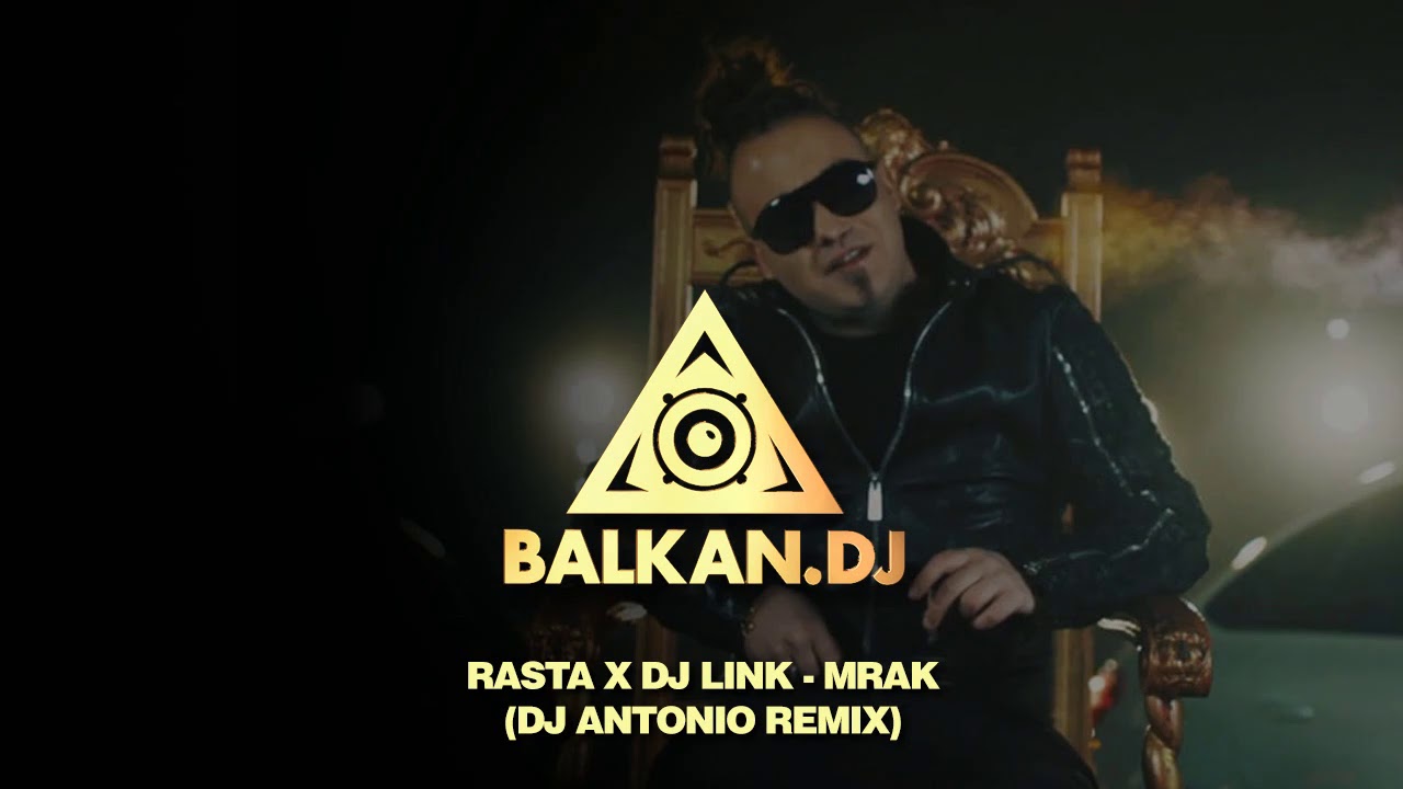 Rasta x DJ LINK - Mrak (DJ Antonio Remix)