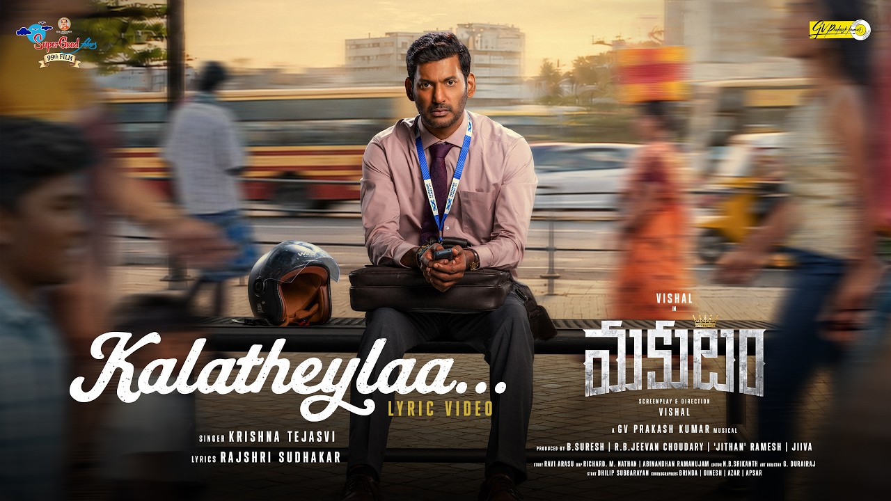 Kalatheylaa Lyrical Video | Makutam (Telugu) | Vishal | Anjali | GV Prakash | Krishna Tejasvi