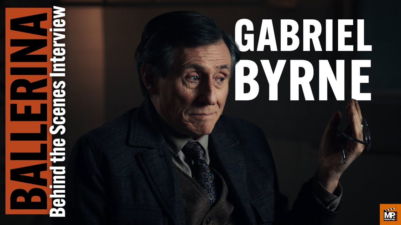 Gabriel Byrne: An Exclusive Interview on his role in Ballerina