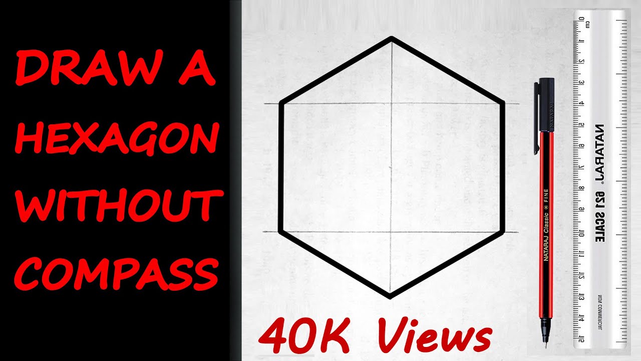 How to draw a regular hexagon without Compass? | how to draw hexagonal structure | 