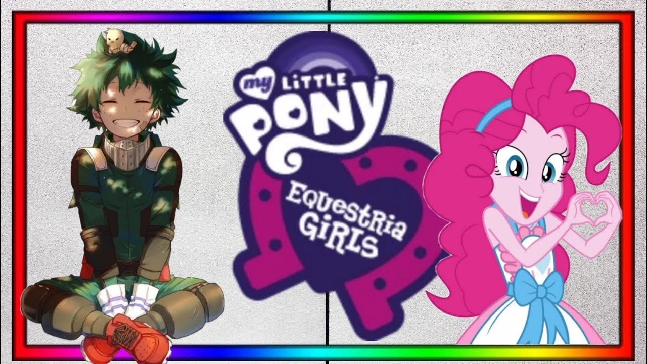 MLP EQG || Deku as Pinkie Pie || Snacks Psychic || BNHA X MLP SKIT || BNHA texts