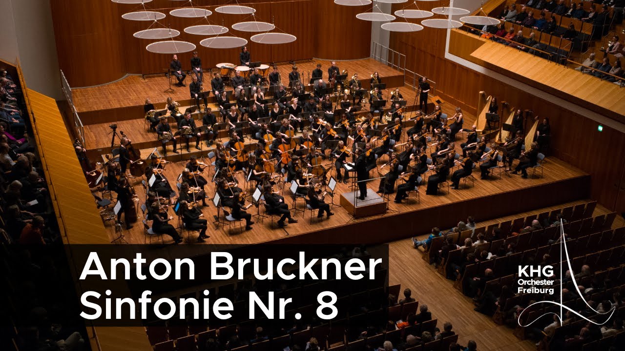 Anton Bruckner - Sinfonie Nr. 8 c-Moll, KHG-Orchester Freiburg | Eric Staiger
