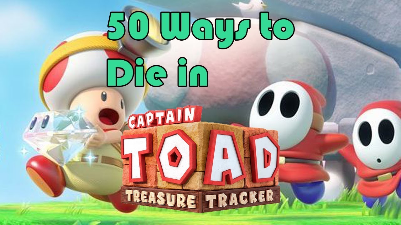 50 Ways to Die in Captain Toad Treasure Tracker