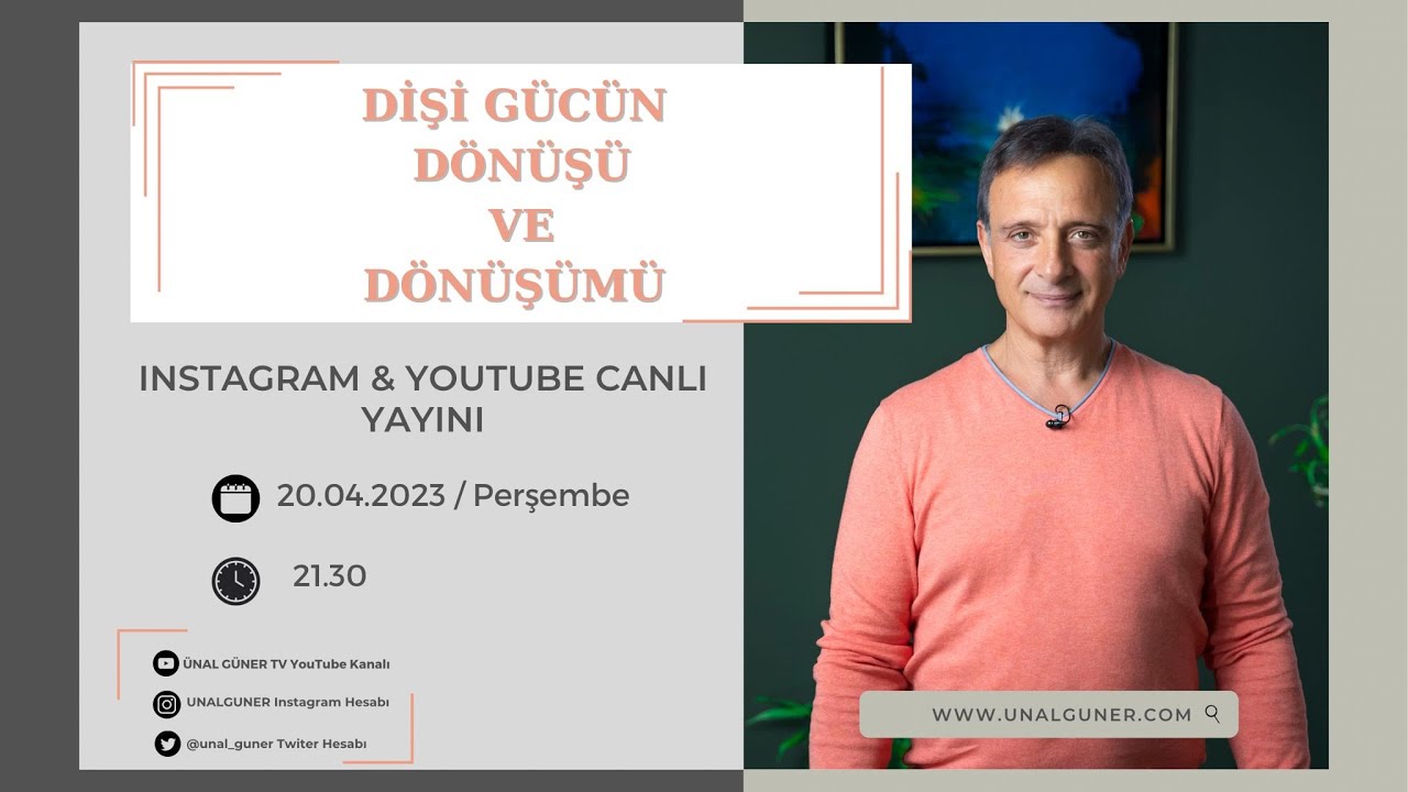 DİŞİ GÜCÜN DÖNÜŞÜ VE DÖNÜŞÜMÜ | Ünal Güner