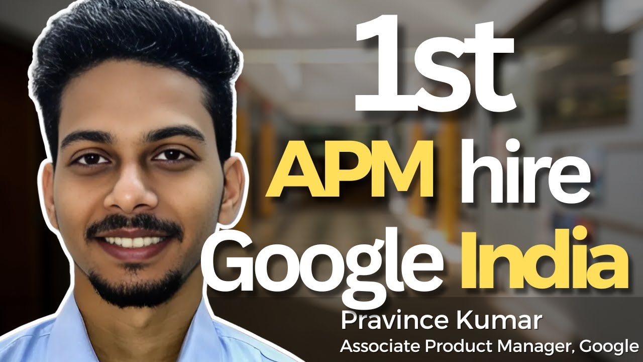 Discover the Journey of Google's First APM Hire in India!
