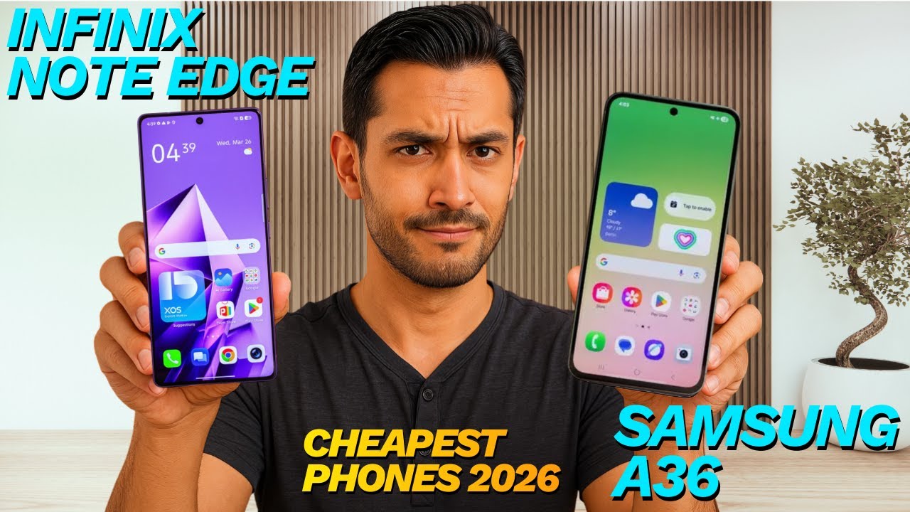 Infinix Note Edge vs Samsung Galaxy A36 (2026) | Full Detailed Comparison