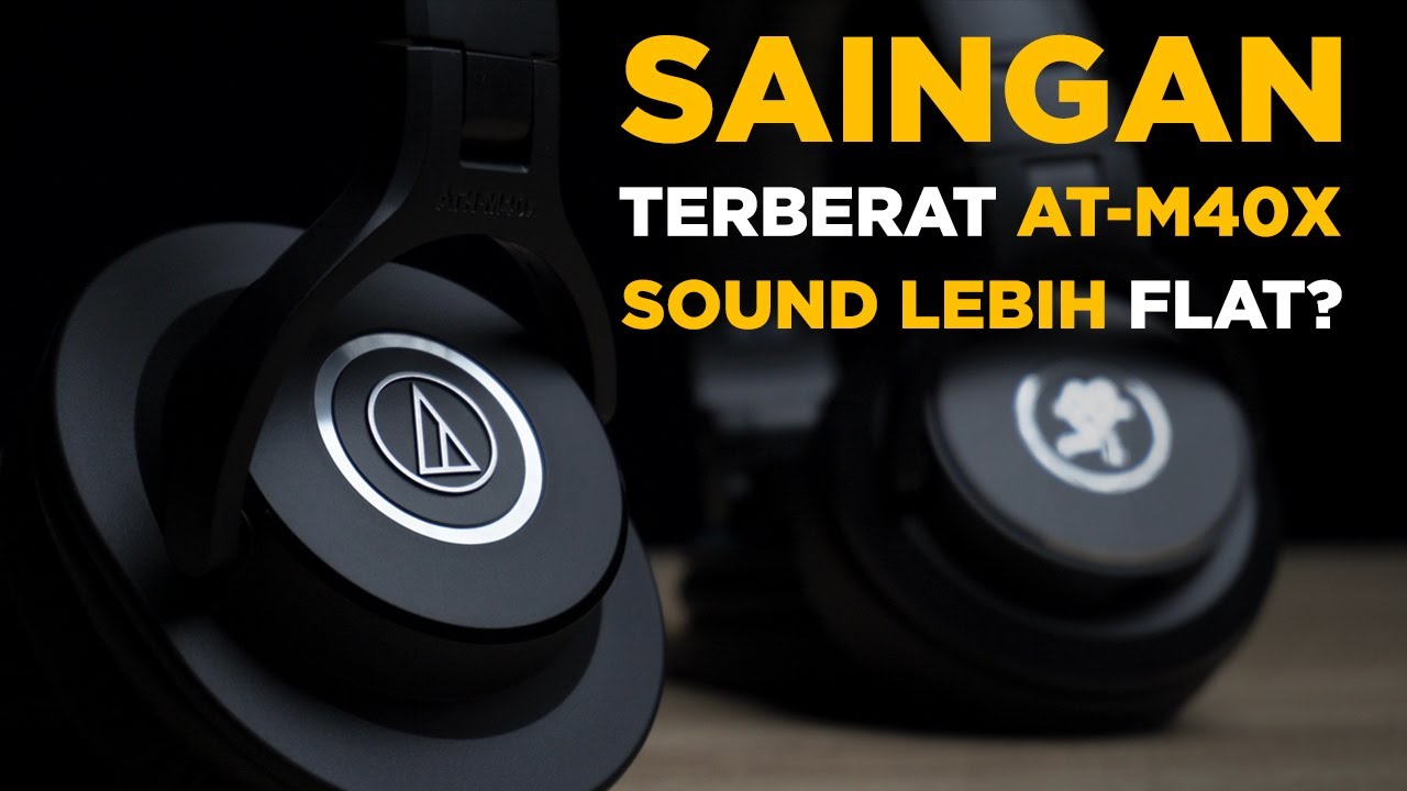 Perbandingan Headphone Mackie MC 150 dan Audio Technica ATH M40X