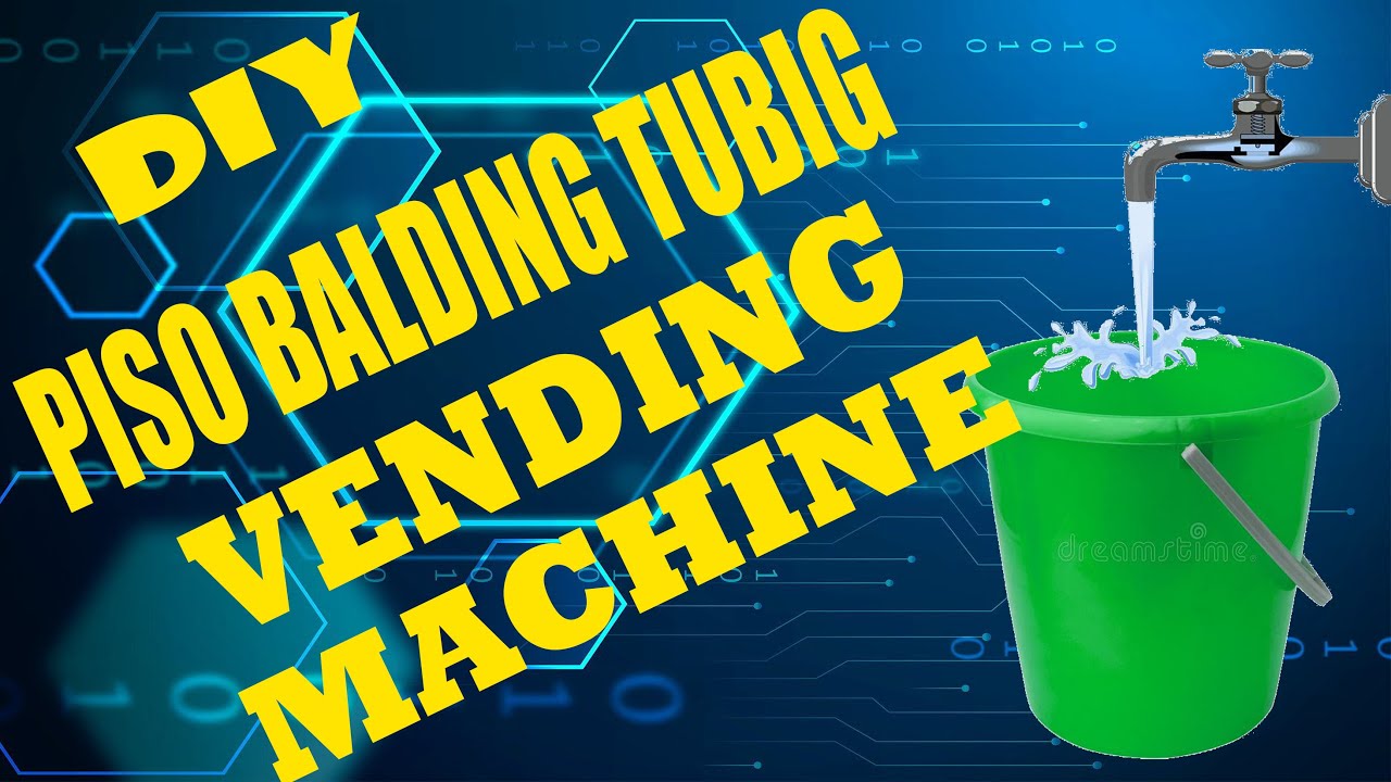 DIY PiSo Balding Tubig Vending Machine