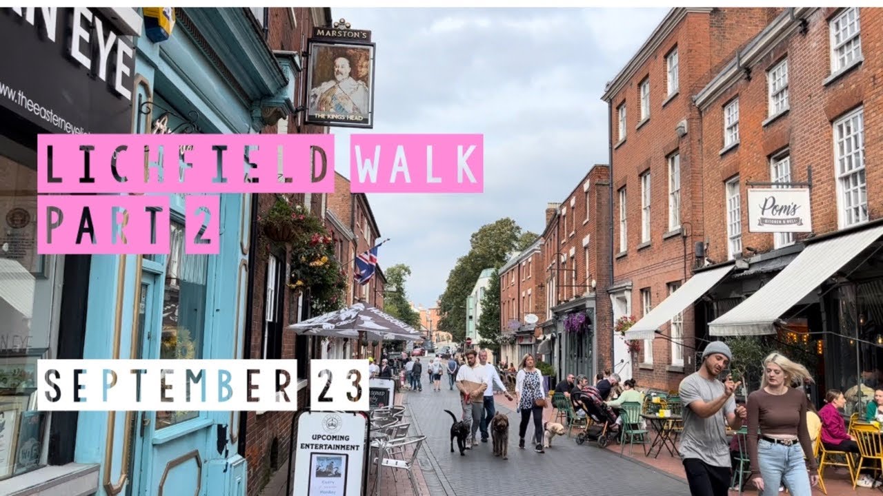 Lichfield City Centre Morning Walk Around Cafes, Coffee Shops and Pub Area | Staffordshire, England