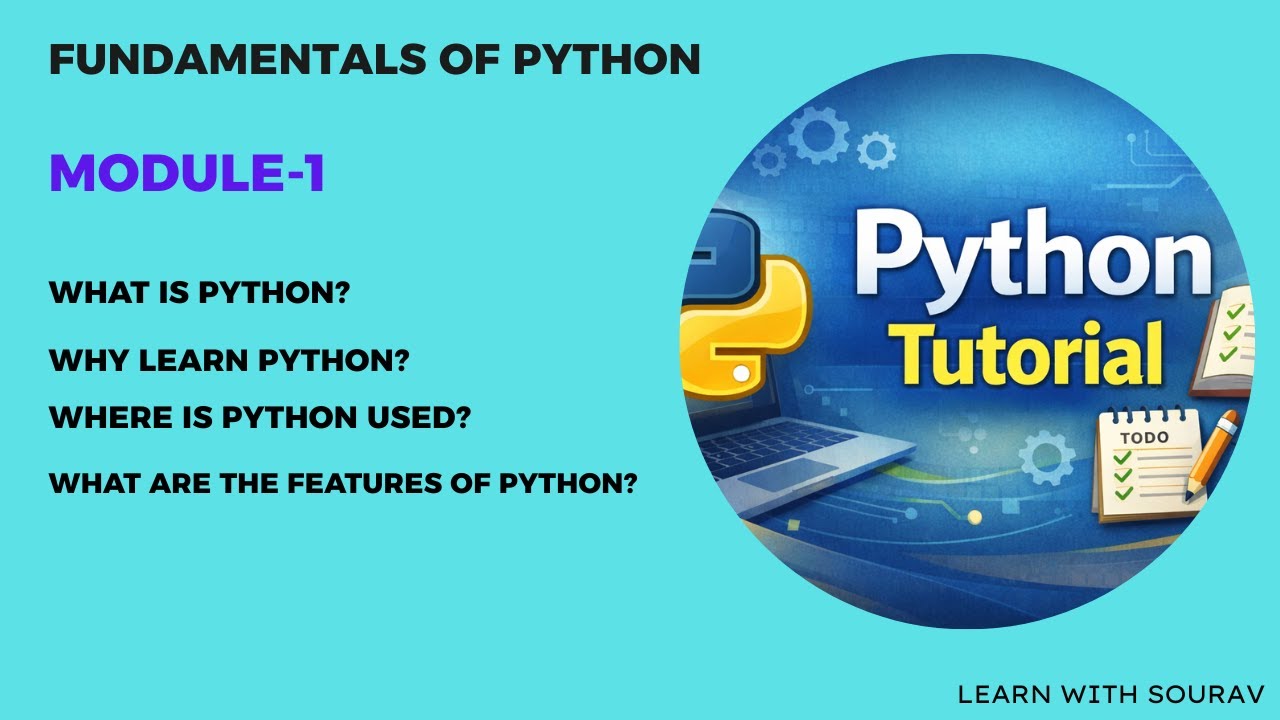 Python Tutorial Module 1 | Introduction to Python | What is Python | Features | First Program