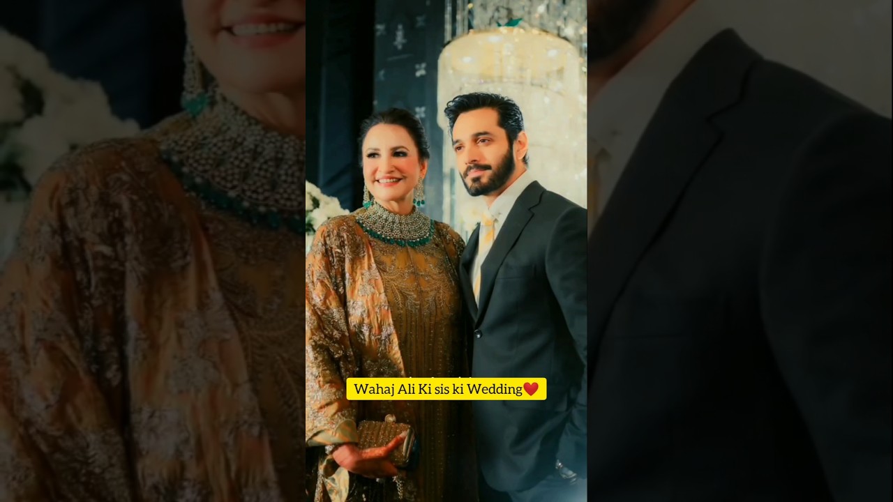 Wahaj Ali Sister Wedding | Love Moments❤️#wahajali #sister #wedding #love #moments #foryou #trending