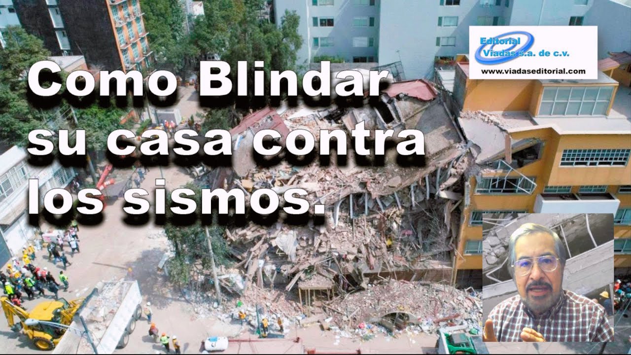 Como Blindar Su Casa Contra Los Sismos 🤔
