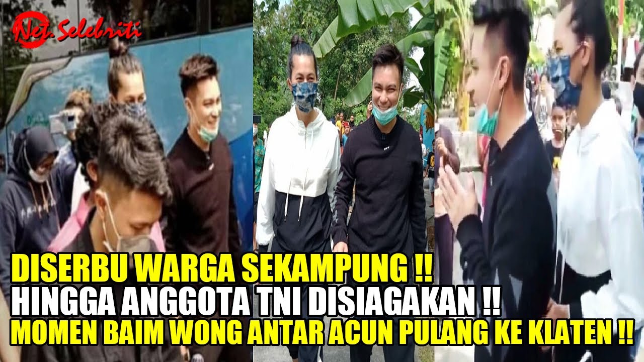 🔴 MOMEN BAIM WONG ANTAR ACUN PULANG KE KLATEN DISERBU WARGA SEKAMPUNG !!