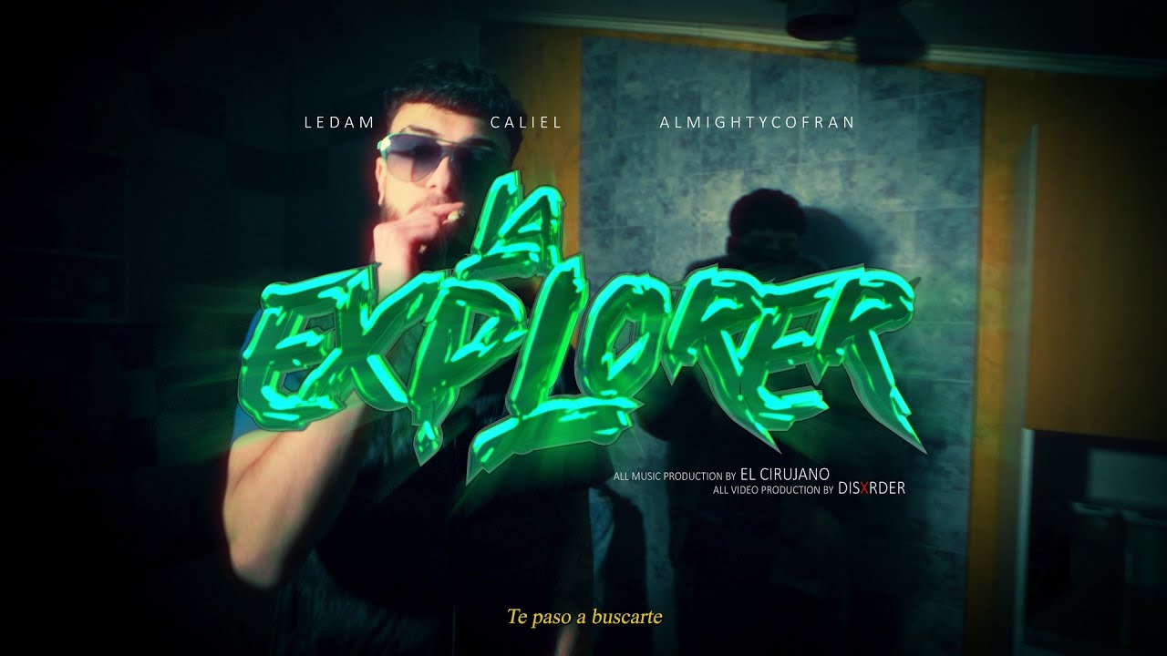 LEDAM X ALMIGHTYCOFRAN X CALIEL - LA EXPLORER (VERBOFLAYTE: THE MIXTAPE)