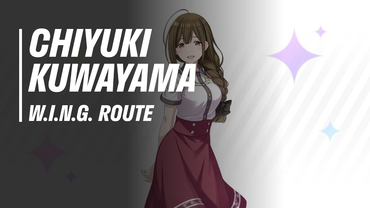 [ENG] Chiyuki Kuwayama Wing Route Commus - IDOLM@STER Shiny Colors