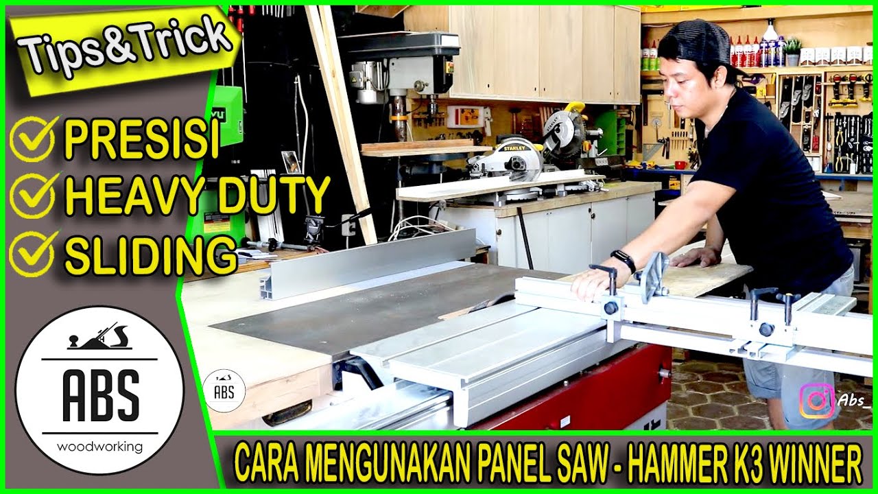 CARA MENGGUNAKAN PANEL SAW HAMMER K3 WINNER