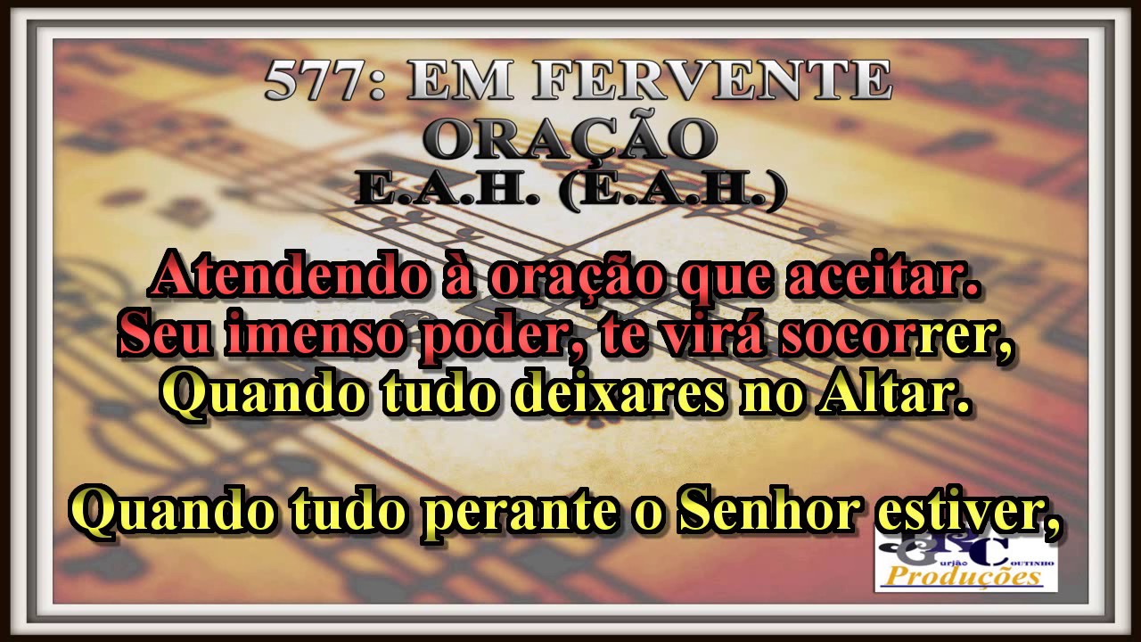 Harpa Cristã - 577   Em Fervente Oração Karaoke/playback
