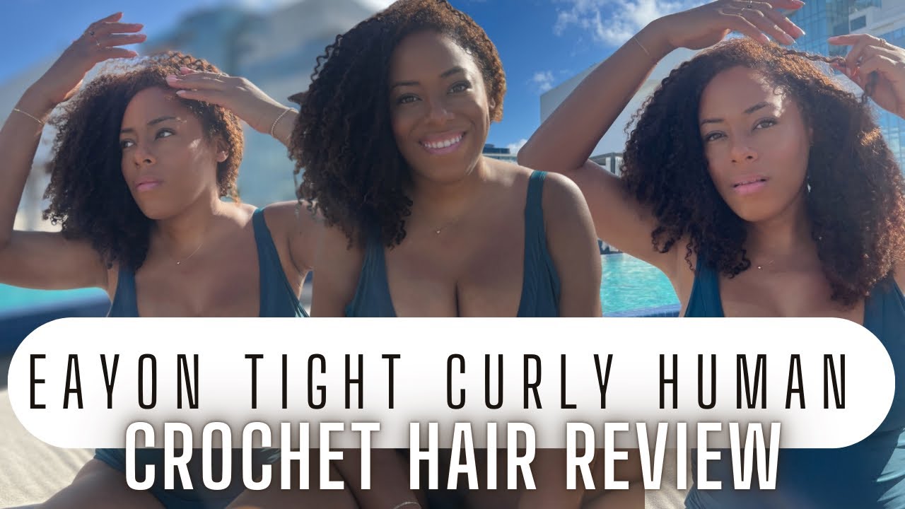 BEACH APPROVED HUMAN CROCHET HAIR REVIEW?!?| FT. EAYON TIGHT CURLY HAIR| LIA LAVON