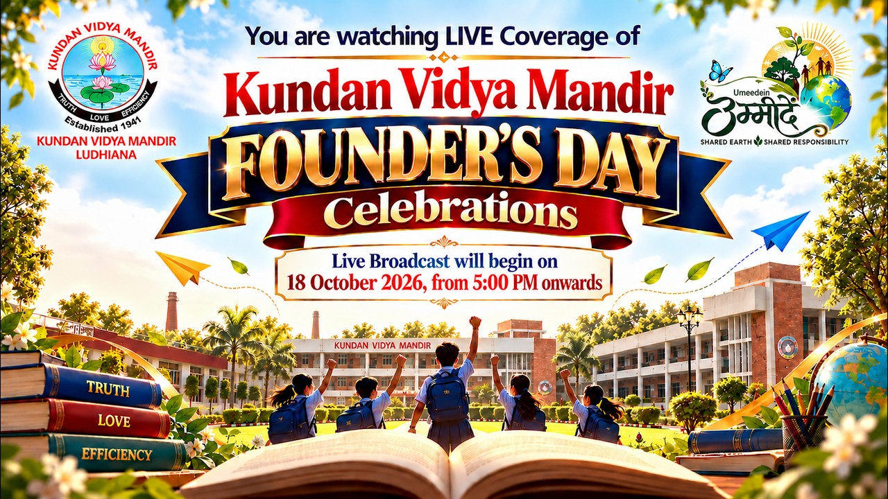 🔴Kundan Vidya Mandir Founder&rsquo;s Day Celebrations 2026 |  Live from KVM School | Ludhiana