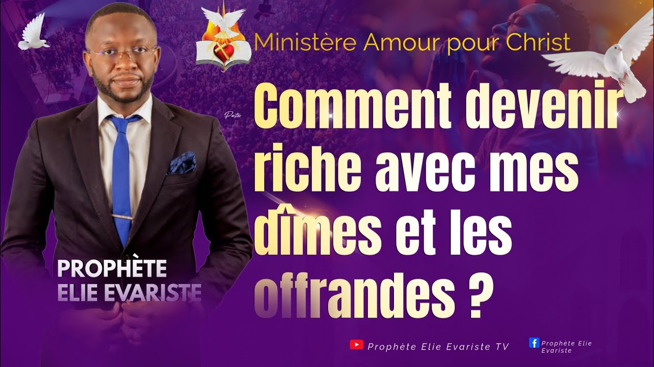 COMMENT DEVENIR RICHE AVEC MES DÎMES ET LES OFFRANDES ? PARTIE 1