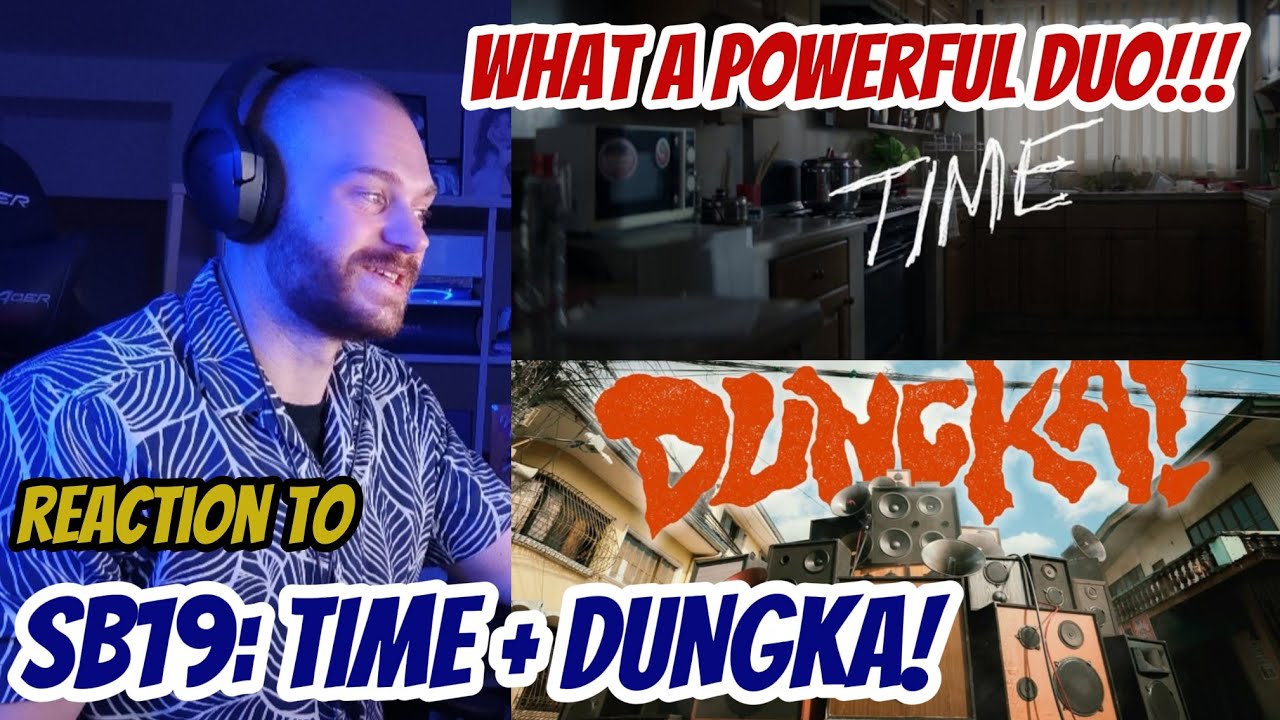 FIRST reaction to SB19: Time and DUNGKA!