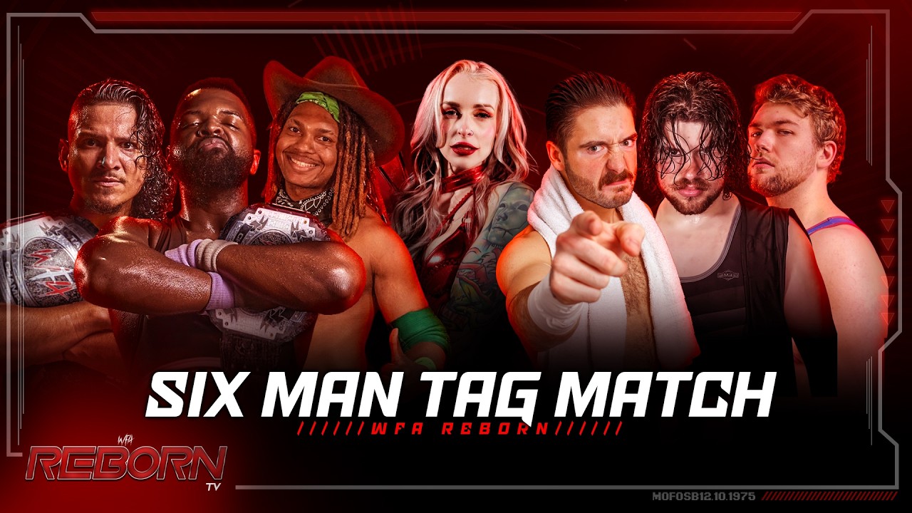 6 Man Tag Team Match, Fallout of Austin Vs Hazard & MORE! WFA Reborn