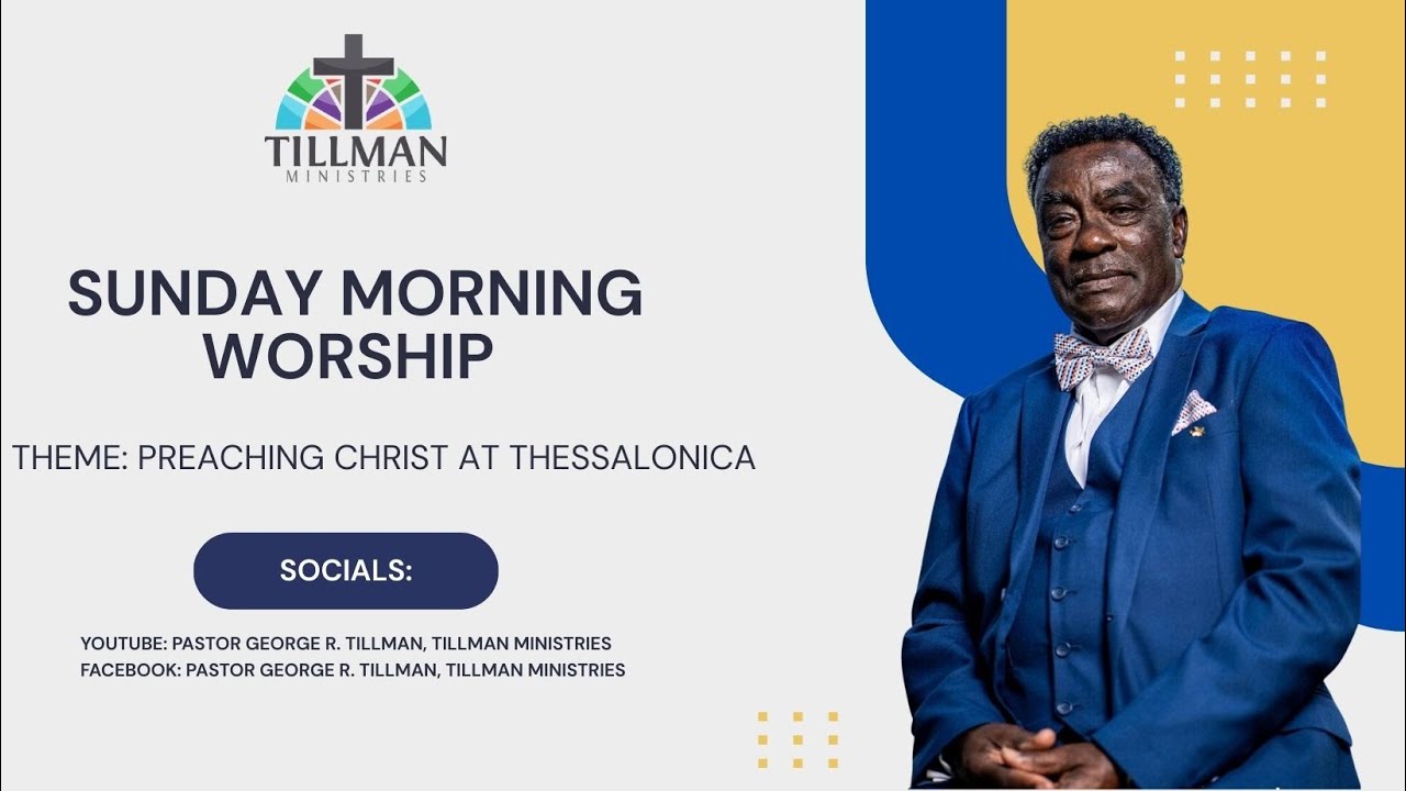 Pastor George R  Tillman Worship Sermon 1-25-26