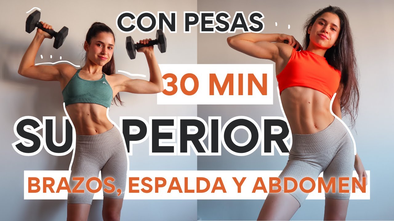 EJERCICIOS TREN SUPERIOR 30 min brazos CON PESAS EN CASA – upper body - ILI LIFE