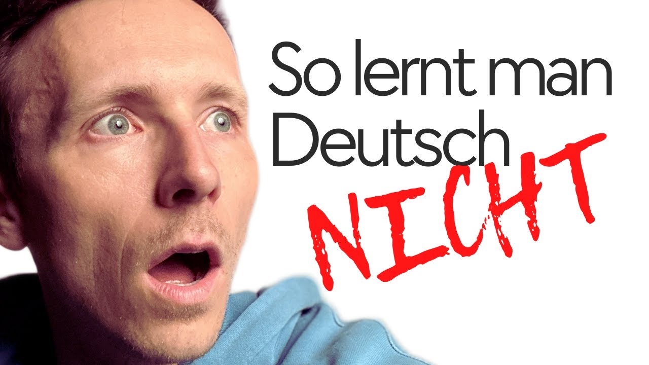Der größte Denkfehler beim Deutschlernen