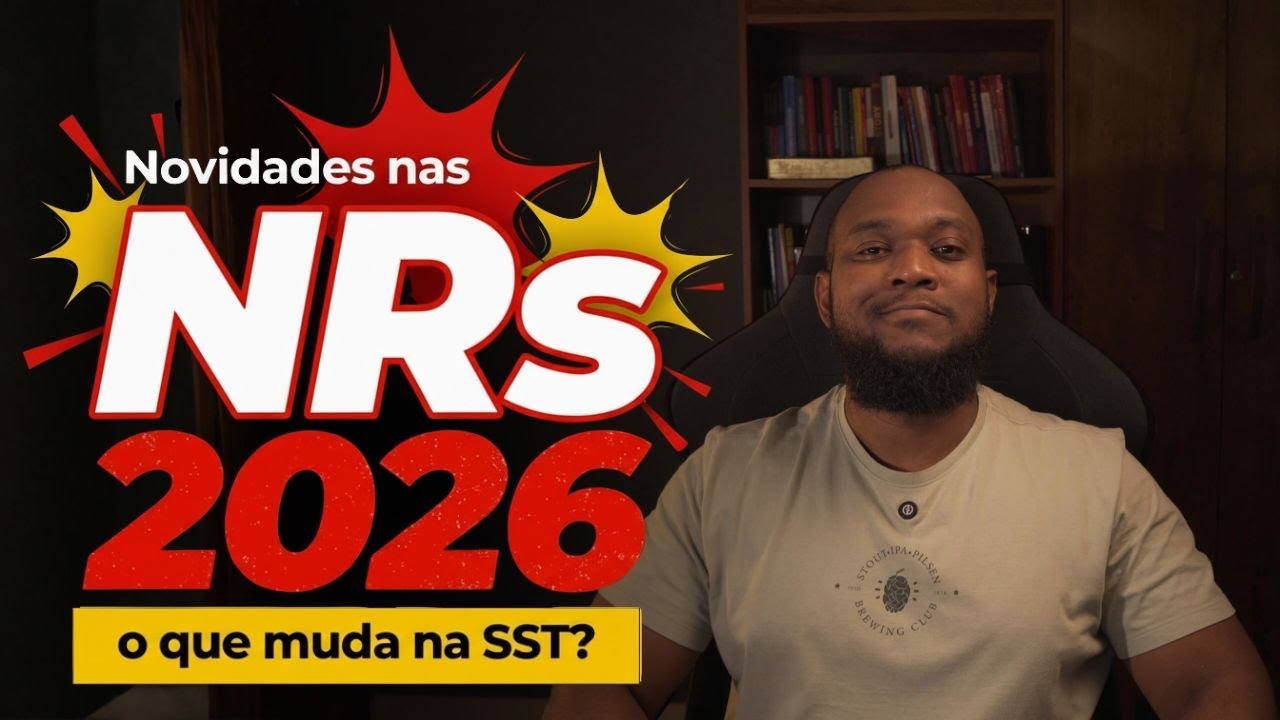 Atualizações de NRs que vigoram em 2026