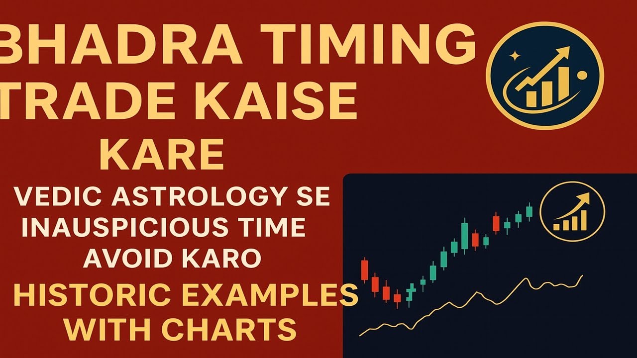 Bhadra Timing Trade Kaise Kare | Vedic Astrology Se Inauspicious Time Avoid Karo | Historic Examples