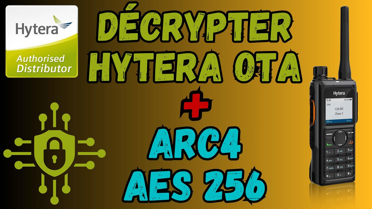 🇫🇷 DMR - Décrypter Hytera Over The Air Encrypt (OTA) + chiffrement ARC4 ou AES, est-ce possible ?