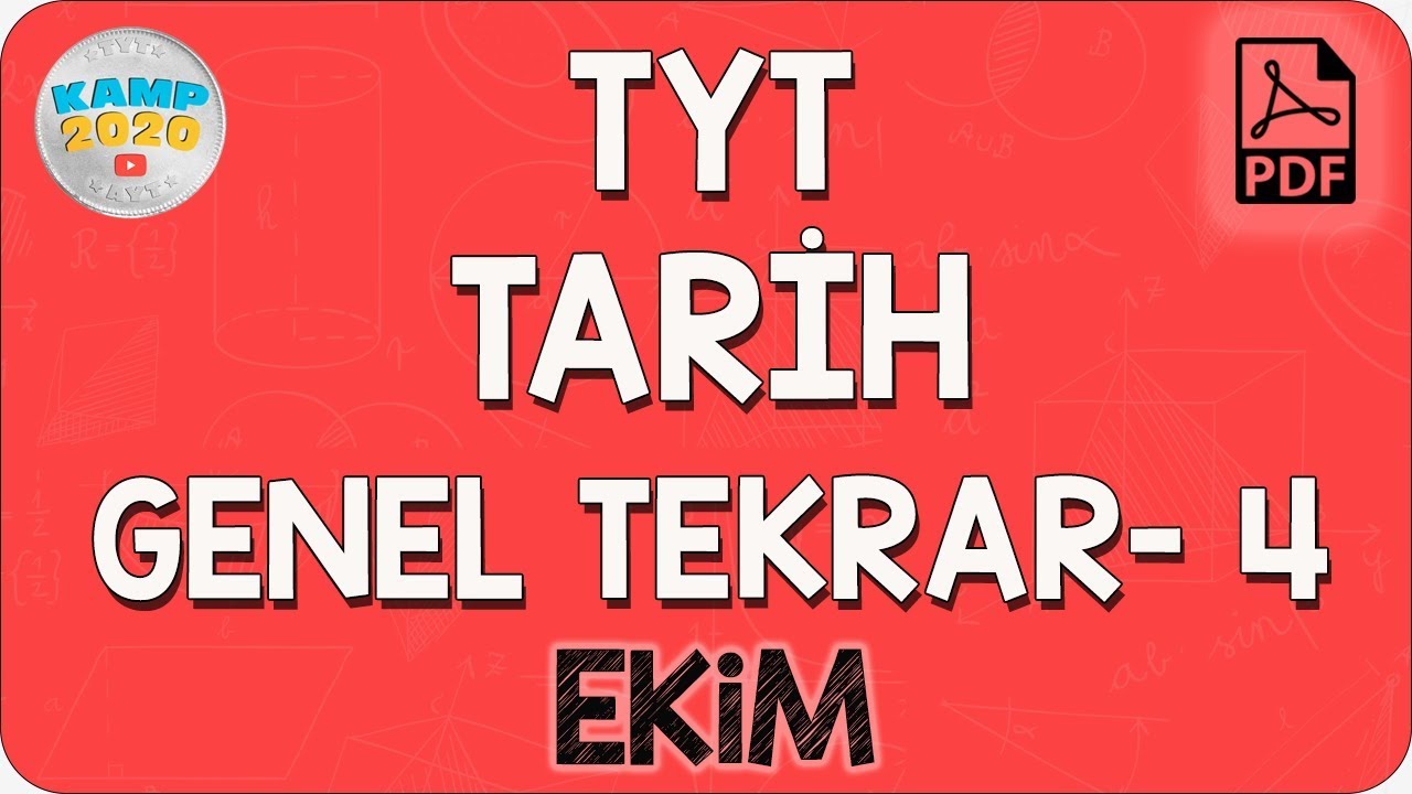 TYT Tarih Genel Tekrar- 4 (Ekim) | Kamp2020