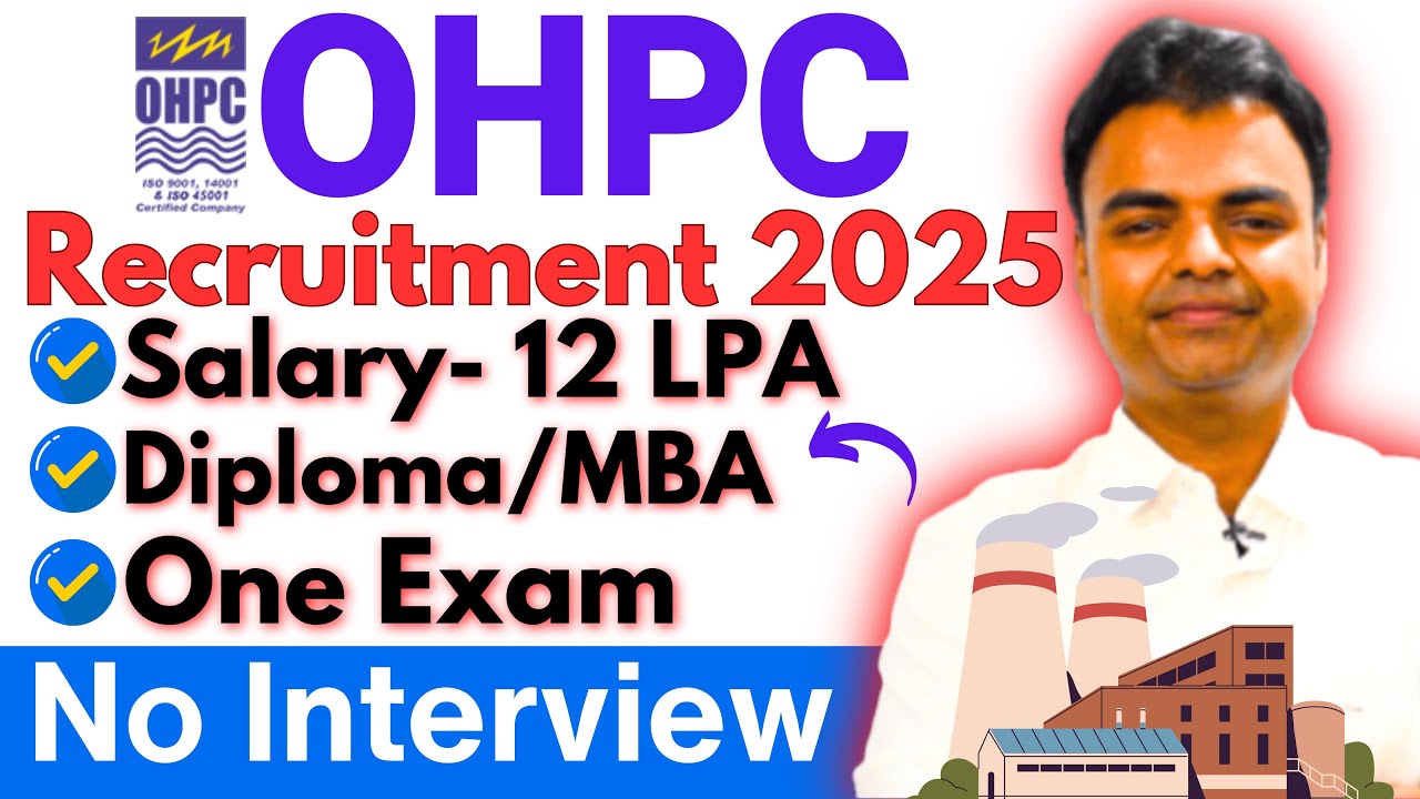 OHPC Recruitment 2025, New Govt Jobs Vacancy 2025, Diploma Govt Jobs Vacancy 2025 #govtjobs2025