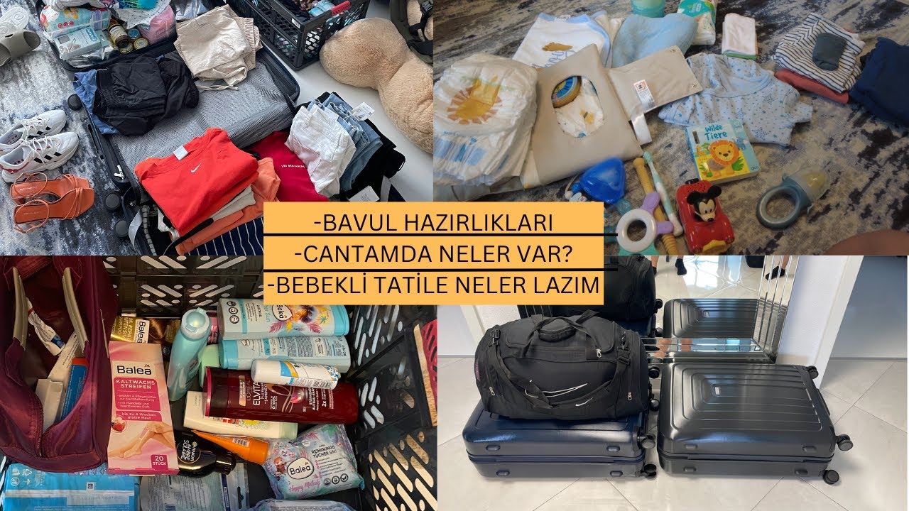 BAVUL HAZIRLIKLARI🧳 BEBEKLE TATİLE NELER LAZIM?👶🏻 ÇANTAMDA NELER VAR👜?