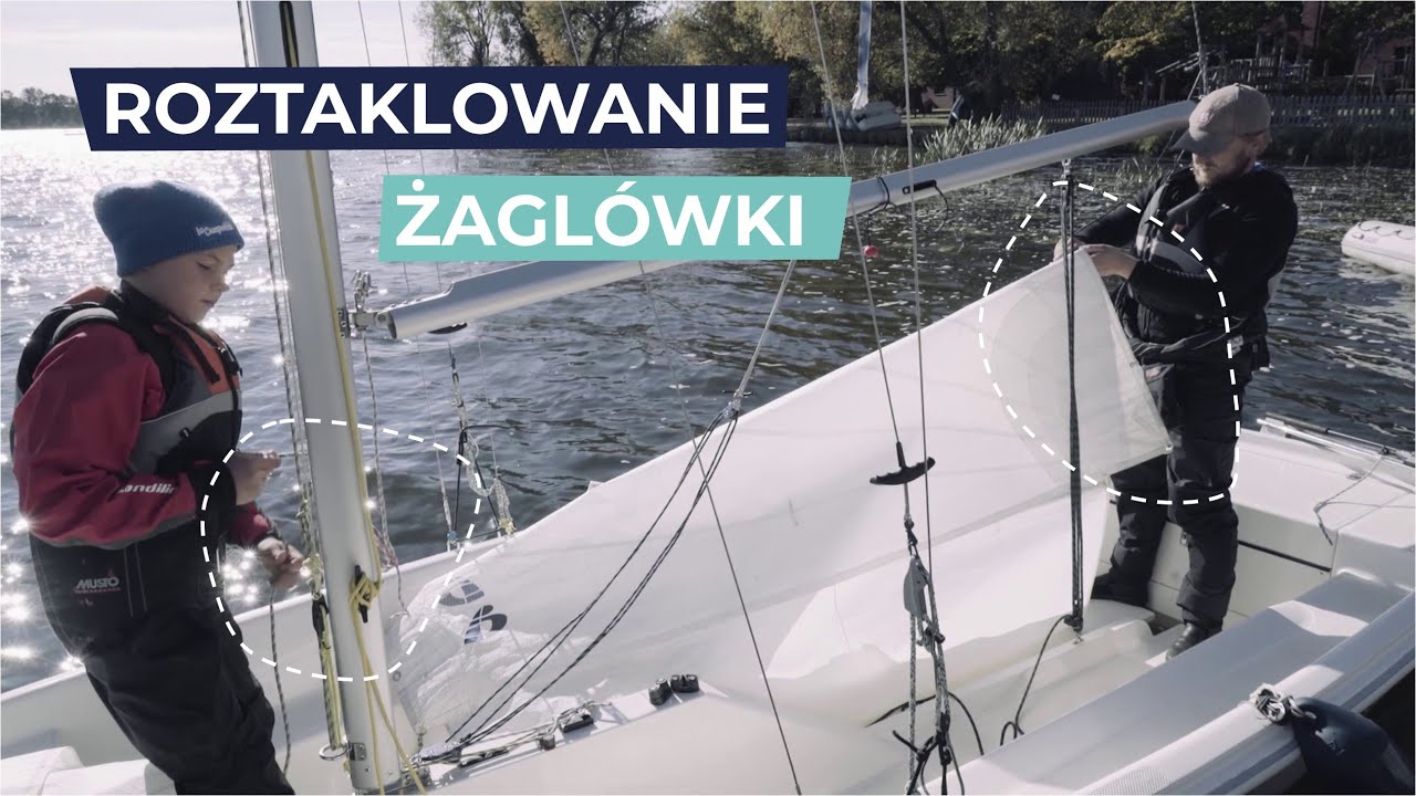 #13  ROZTAKLOWYWANIE ŻAGLÓWKI - ABC ŻEGLOWANIA - Delphia 16