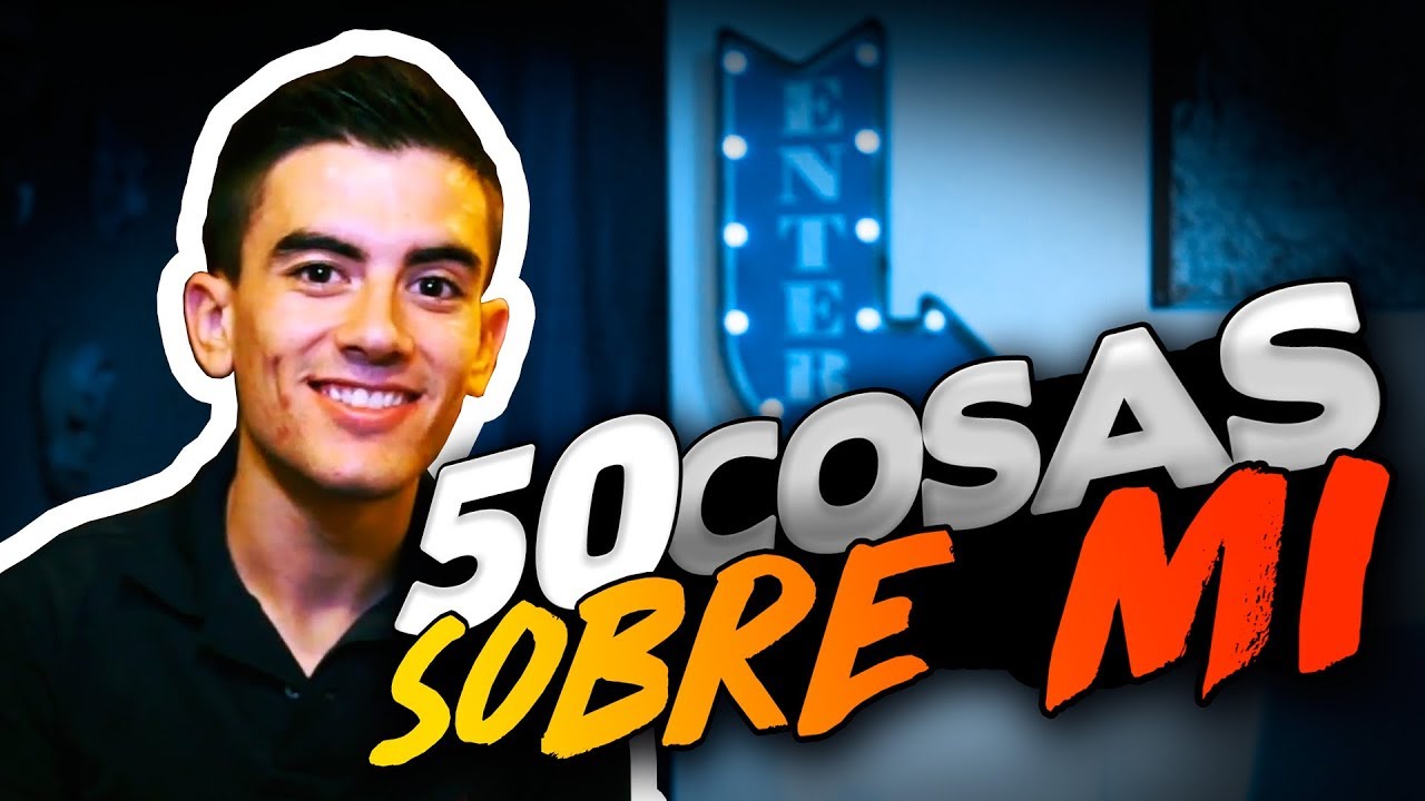 50 COSAS SOBRE M&Iacute; | Jordi ENP