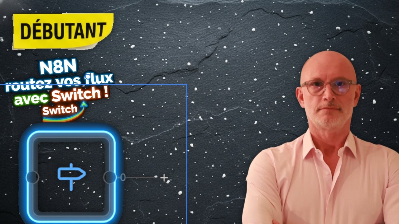 N8N routez vos flux avec SWITCH