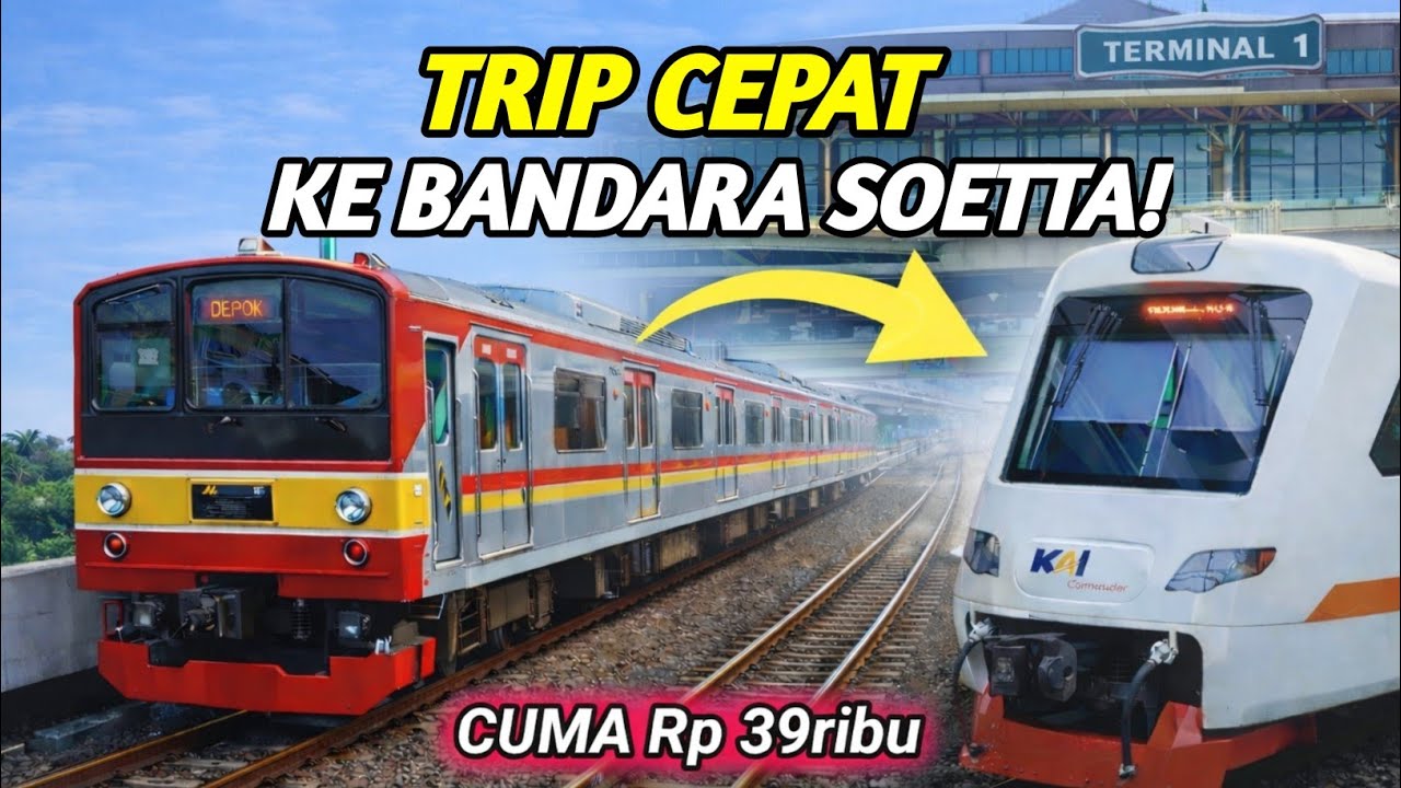 Cuma Rp39.000! Trip Cepat ke Bandara Soetta Naik KRL + KA Bandara