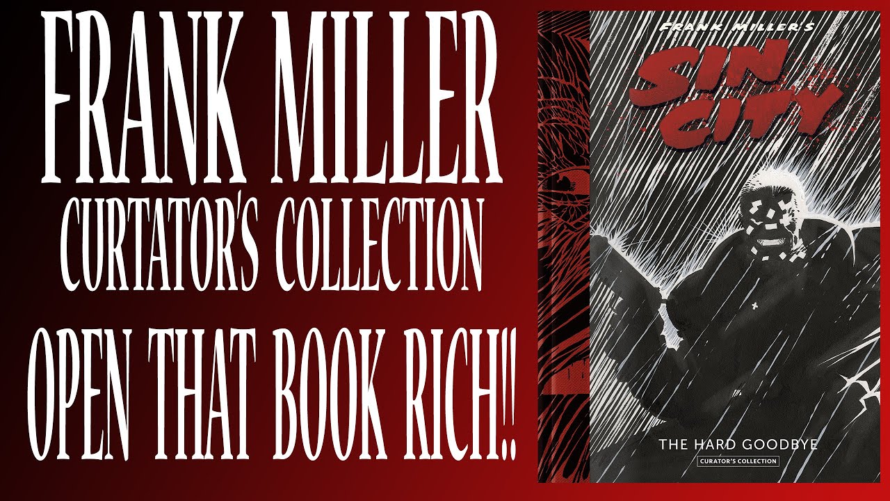 OPEN THAT BOOK RICH!!  Frank Miller Sin City Curator's Collection
