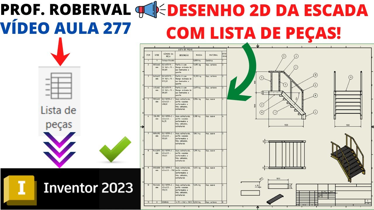 Aula 277 - Desenho 2D da Escada Metálica de Estrutura c/ Listas de Peças no Inventor 2023