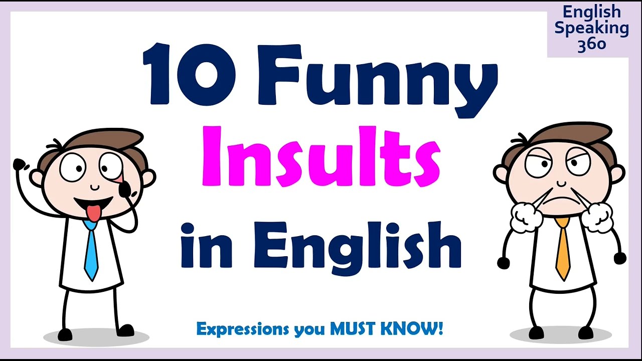 10 Funny insults in English          Funny English Idioms