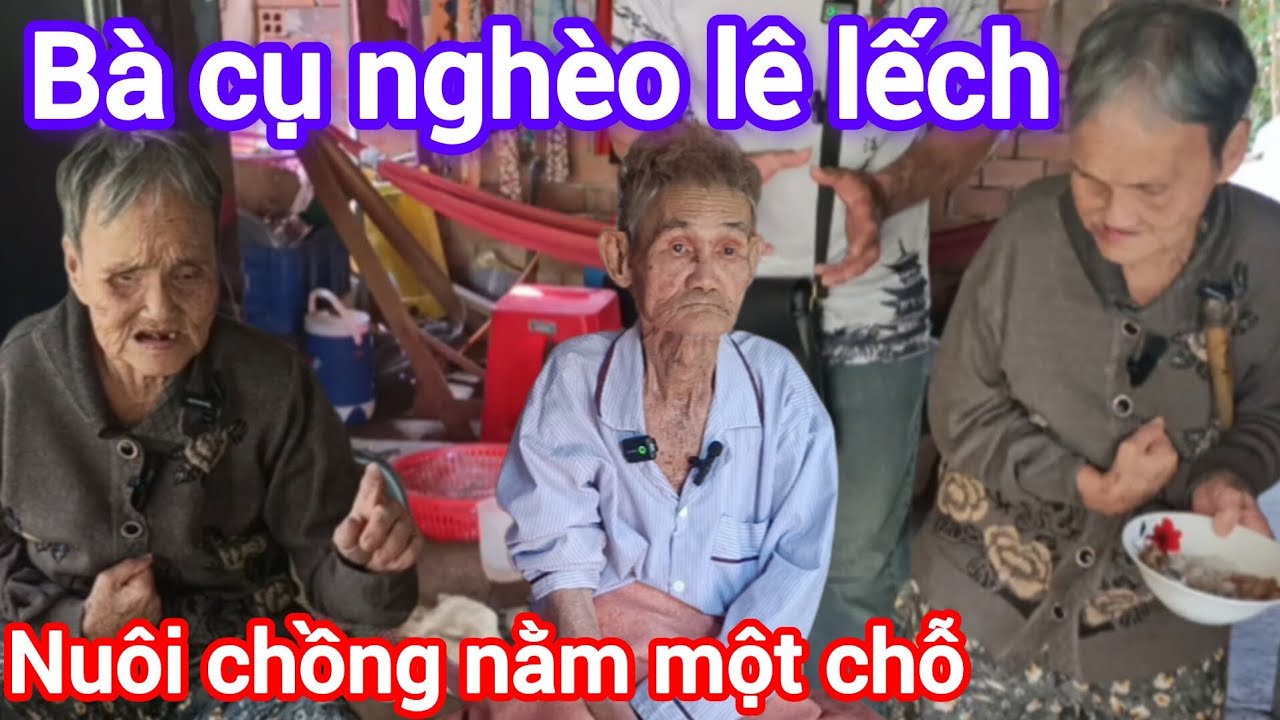 Xót xa cả nhà đau bệnh vợ 89 tuổi tai biến chồng 96 tuổi nằm một chỗ con gái tâm thần , Bột trà ôn 