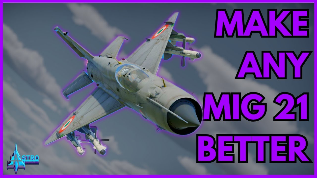 1 Simple Trick To Make Any MiG-21 Better