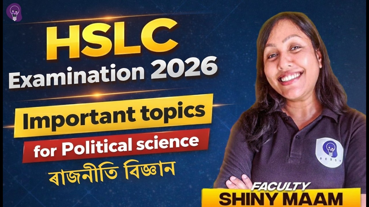 ASSEB: HSLC 2026 | Important Topics for Political Science | Class 10 #Besst