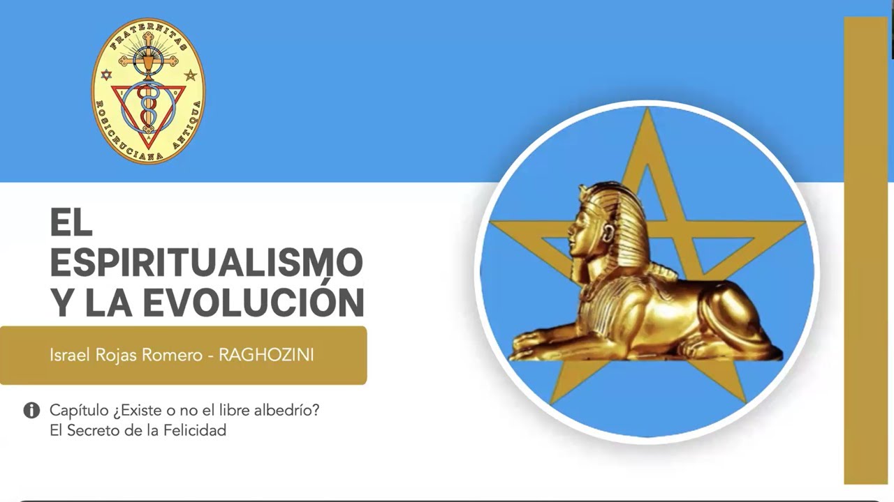LIBRE ALBEDRÍO y SECRETO DE LA FELICIDAD